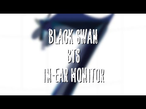 BLACK SWAN IN EAR MONITOR WITH LYRICS IEM 