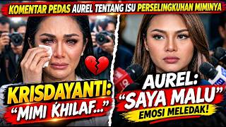 KOMENTAR PEDAS AUREL Tentang Isu Perselingkuhan Mimi KD Bikin Heboh