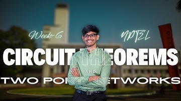 Week 6 | Basic Electrical Circuits | Problem Solving Session | NPTEL