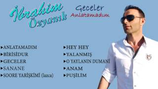 İbrahim Özyanık - O Yaylanın Dumanı