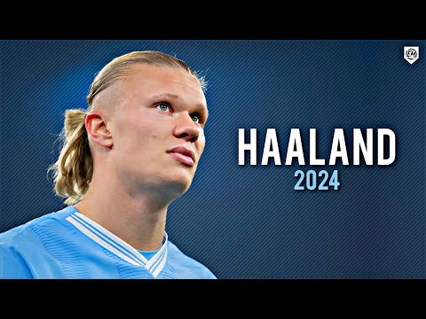 Erling Haaland 2023/24 • Mejores Jugadas, Goles y Asistencias - HD