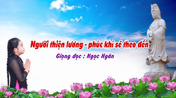 Người Thiện Lương Phúc Khí Sẽ Đến ✅Câu Chuyện Suy Ngẫm ❤️ Ngọc Ngân Official