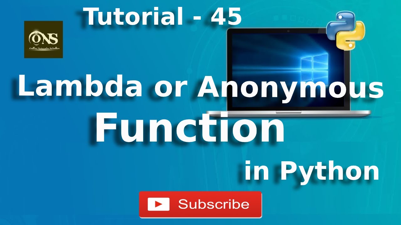 Lambda or Anonymous in Python || Tutorial - 45 || Python Tutorial - YouTube