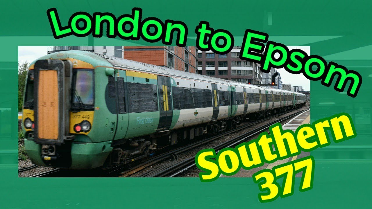 London Bridge To Epsom FULL JOUNREY Southern 377 Electrostar via london-bridge-to-epsom-full-jounrey-southern-377-electrostar-via