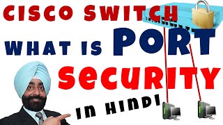 Port Security | Cisco Switch Port Security in Hindi | CCNA 200-301