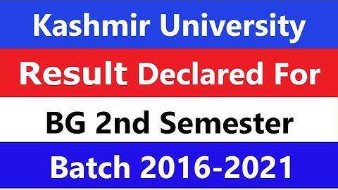 BG 2nd Sem Result Declared by Kashmir University Batch 2016-2021