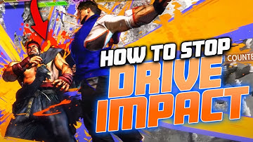 Why You Keep Losing To Drive Impact | Street Fighter 6 Drive Impact Explained