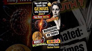 She Discovered Nuclear Fission.But a Man Took the Credit. The Lise Meitner Story