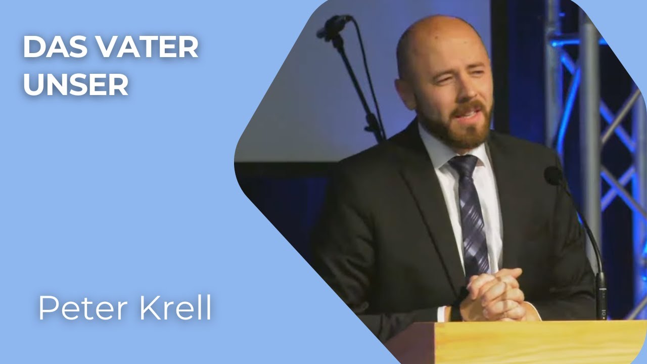 Das Vater unser | Matthäus 6, 7-15 | Peter Krell