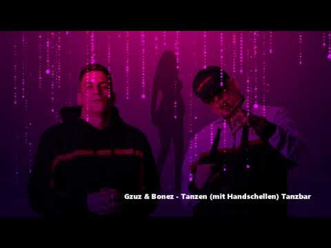Gzuz & Bonez   Tanzen mit Handschellen (Tanzbar)