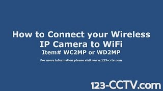 Wireless ip camera setup - in this video 123cctv techs show you how to
connect your a wifi router or access point. be sure set ...