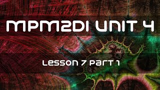 MPM2DI Unit 4 Lesson #7 Part 1