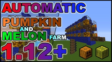 ✔Minecraft (1.12+) Tutorial - FULLY AUTOMATIC PUMPKIN MELON FARM! VERY EASY!! [NO OBSERVER BLOCKS]
