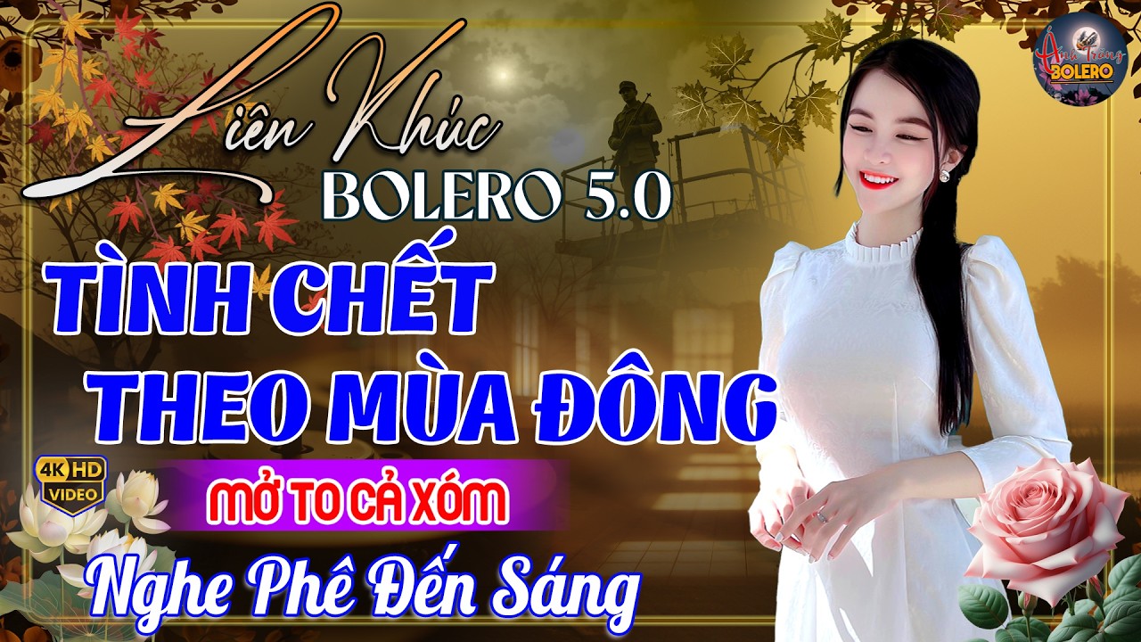 LK Bolero Trữ Tình 5.0 Cực Dễ Nghe –Diễn Quân Giọng Ca Độc Lạ | Nhạc Vàng Xưa Hay Nhất Mọi Thời Đại