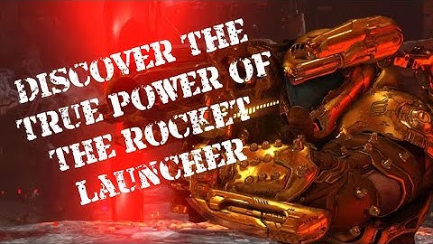 Both rocket launcher mods suck - How to actually use the rocket launcher in DOOM Eternal