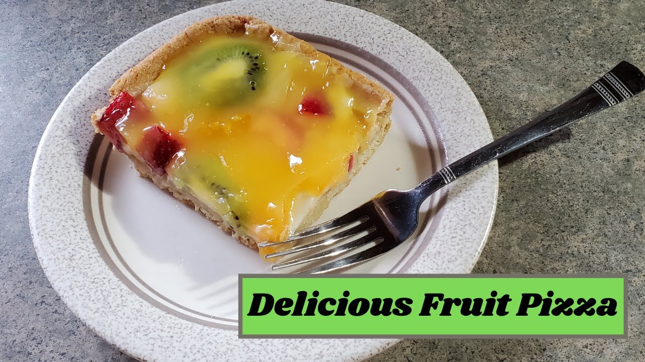 Delicious Fruit Pizza with an Orange Juice Glaze YouTube