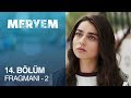 Meryem 14 blm fragman  2