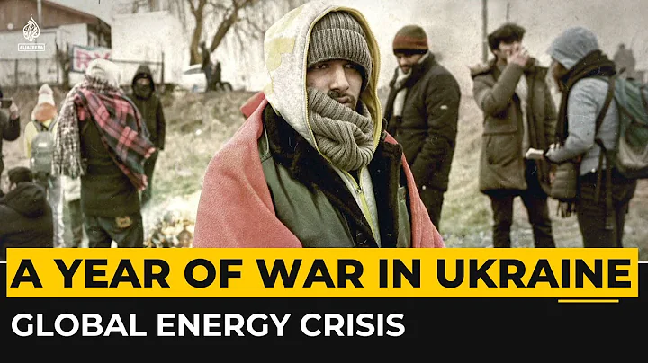 A year of Russia’s war in Ukraine and global energy crisis - DayDayNews
