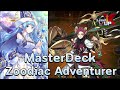 🔴【 Yu-Gi-Oh! MASTER DUEL 】| MasterDeck #6 Zoodiac Adventurer รวมทุกเทคนิคเล่นให้โกงและสเถียรที่สุด 💙
