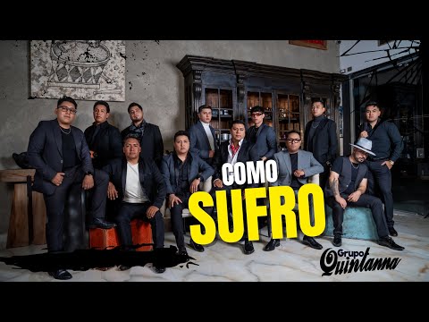 Grupo Quintanna - Como Sufro (ALBUM 2026)