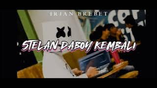 Download lagu LAGU ACARA TERBARU 2024 STELAN DABOY KEMBALI REMIX IRJAN BREBET 