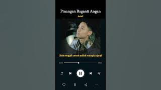 lirik lagu minang 'PINANGAN BAGANTI ANGAN' || Arief