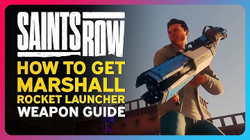 Saints Row - How To Get THE SPECIAL MARSHALL ROCKET LAUNCHER! (Weapon Guide)