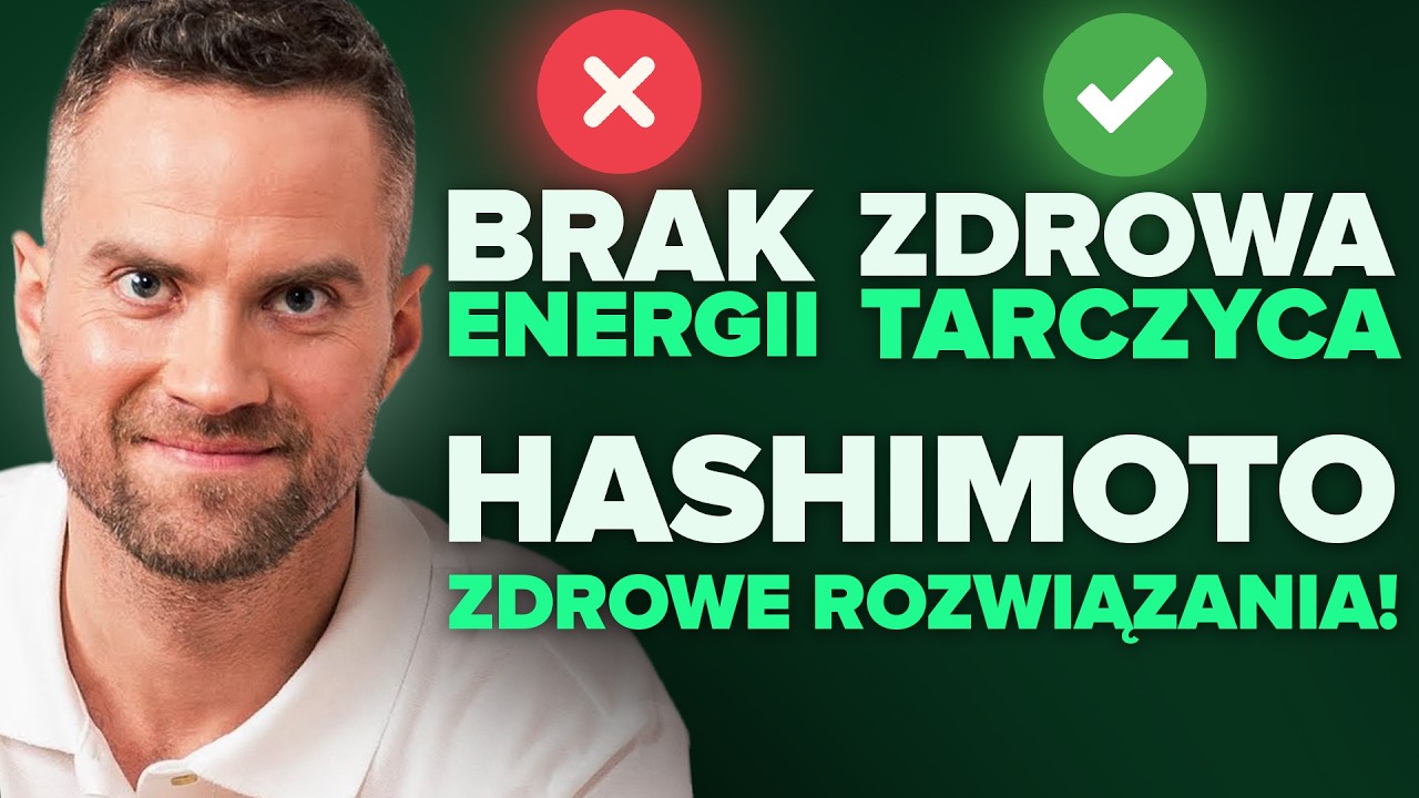 Hashimoto bez leków?! Jak odzyskać energię i pozbyć się zmęczenia! 🔥