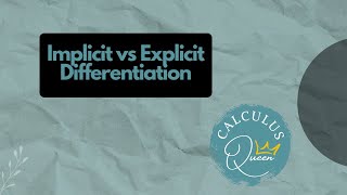 Implicit vs Explicit Differentiation - What are they?! #calculus #maths #derivatives