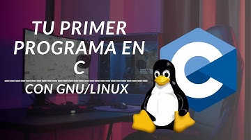 Tu Primer Programa en C | GNU/Linux
