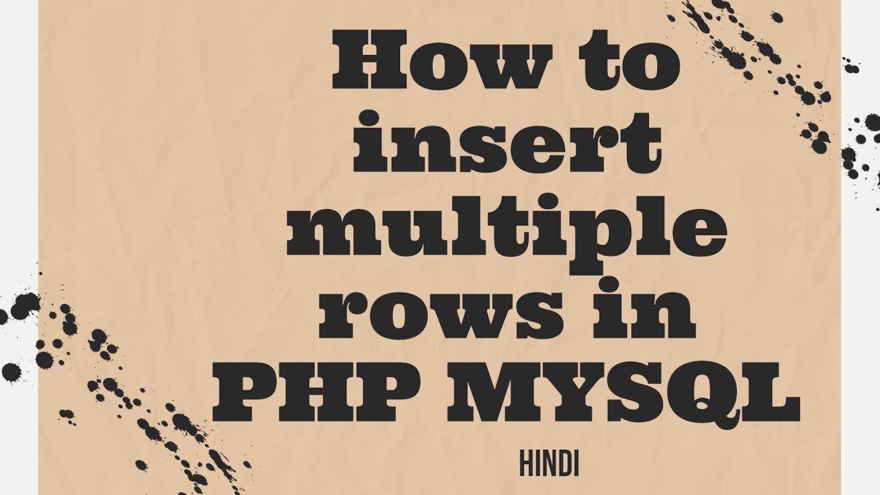 How To Insert Multiple Rows In Php Mysql