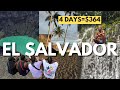 El salvador travel guide 2024  most underrated country in the world