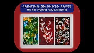 How to Make Food Coloring Ink Splatters on Photo Paper