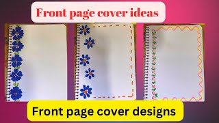 Front page cover designs and ideas 💖🥰!! Front page covers for beginners ❤️🧿