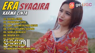 DJ Remix Era Syaqira - Karma Cinta | Full Album Pembatas Cinta, Layang Dungo Restu