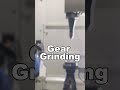 Gear Grinding
