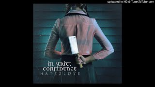 In Strict Confidence - Three Evils of Society