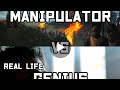 Real life manipulator vs genius