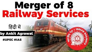 Merger of 8 Group A Railway services into a single IRMS, Good or bad for current rail employees?