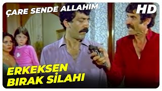 Çare Sende Allahım - Delikanlıysan Silahı Bırak da Kozlarımızı Paylaşalım | Müslüm Gürses Türk Filmi