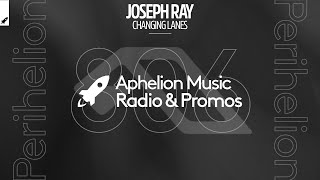 Joseph Ray - Changing Lanes (Extended Mix)