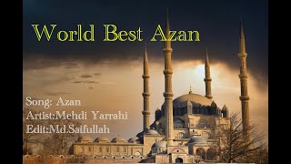 World Best Azan || Heart Touching || Beautiful voice | Muslim call to prayer.