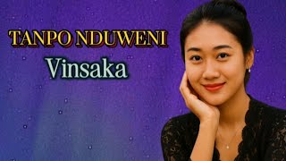 TANPO NDUWENI - Versi Mandarin | Vinsaka Official 