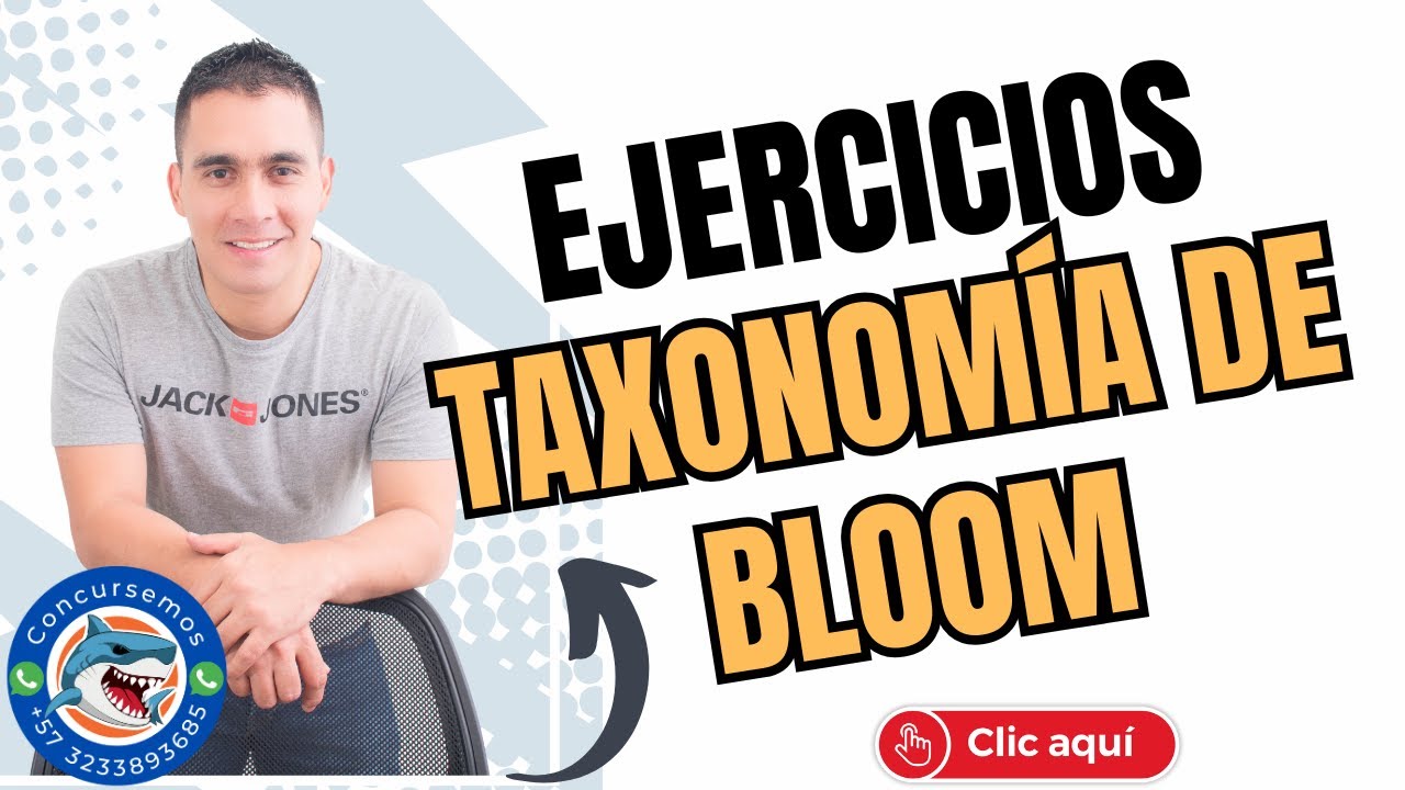 Ejercicios Taxonomía de Bloom para los Concursos