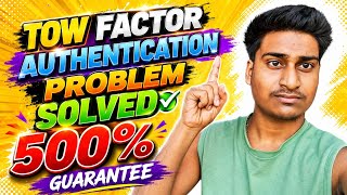 Famous Facebook Ka Two Factor Authentication Problem Solved 500% 😱😱 | Sir 2 Minute Mai  Wealth