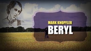 Mark knopfler - Beryl (Lyrics + Subtitulos)