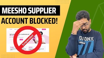 Meesho Permanently Suspended Supplier Account Without Any Reason | Blocked All Catalog & Listings