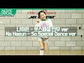 나하은 (Na Haeun) - So Special 안무영상 (Dance ver.)