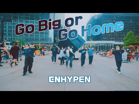 [KPOP IN PUBLIC NYC] ENHYPEN (엔하이픈) - GO BIG OR GO HOME (모 아니면 도) Dance Cover by CLEAR