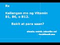 Para saan ang Vitamin B1, Vitamin B6, at Vitamin B12?